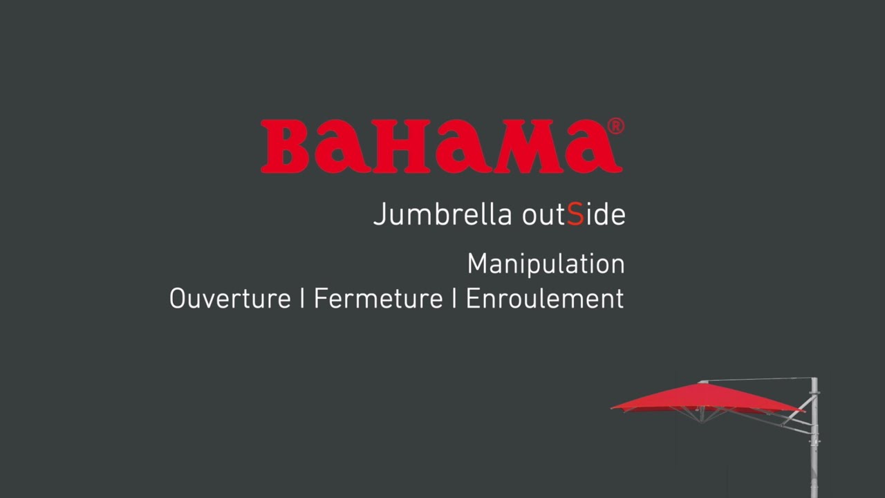 Bahama Jumbrella outSide: #Manipulation | Ouverture | Fermeture | Enroulement _ FR