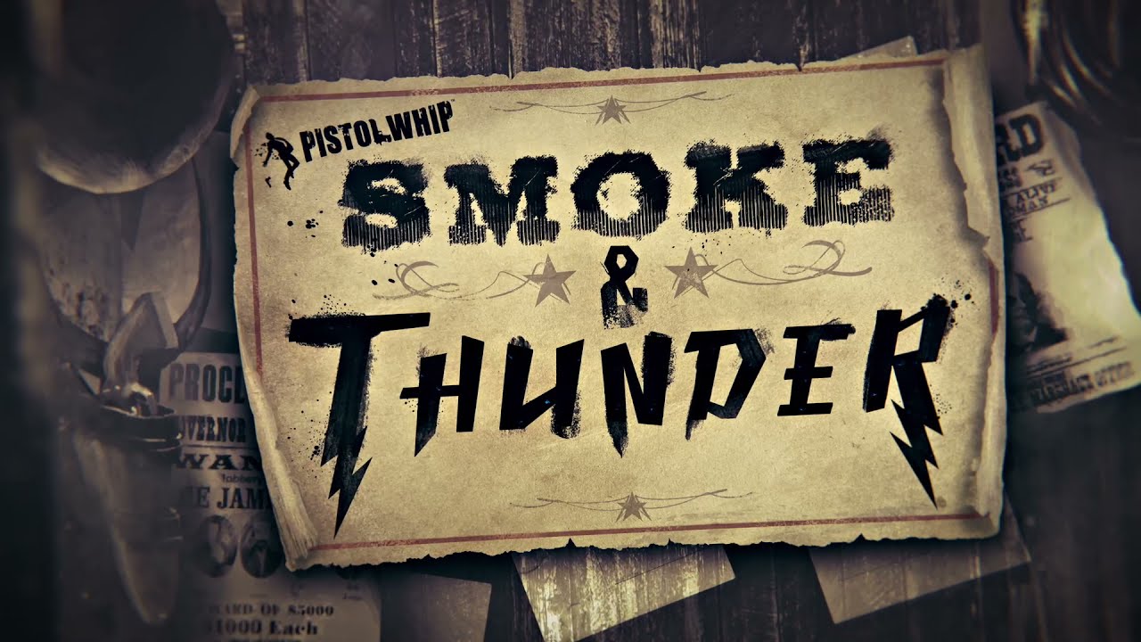 Pistol Whip - Smoke & Thunder Reveal Teaser | Oculus Quest, PC VR, PSVR