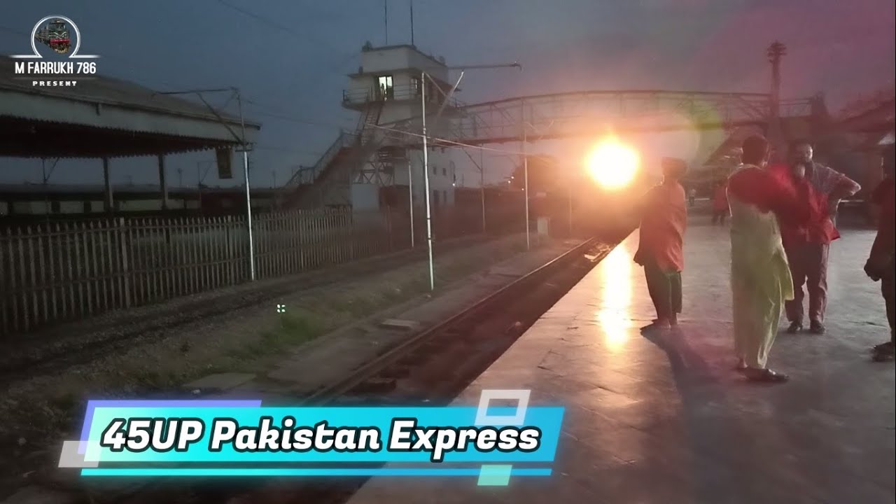 Pakistan Express 45 UP Arrival Rawalpindi Station Evening Time Pakistan Railways 15.06.2025