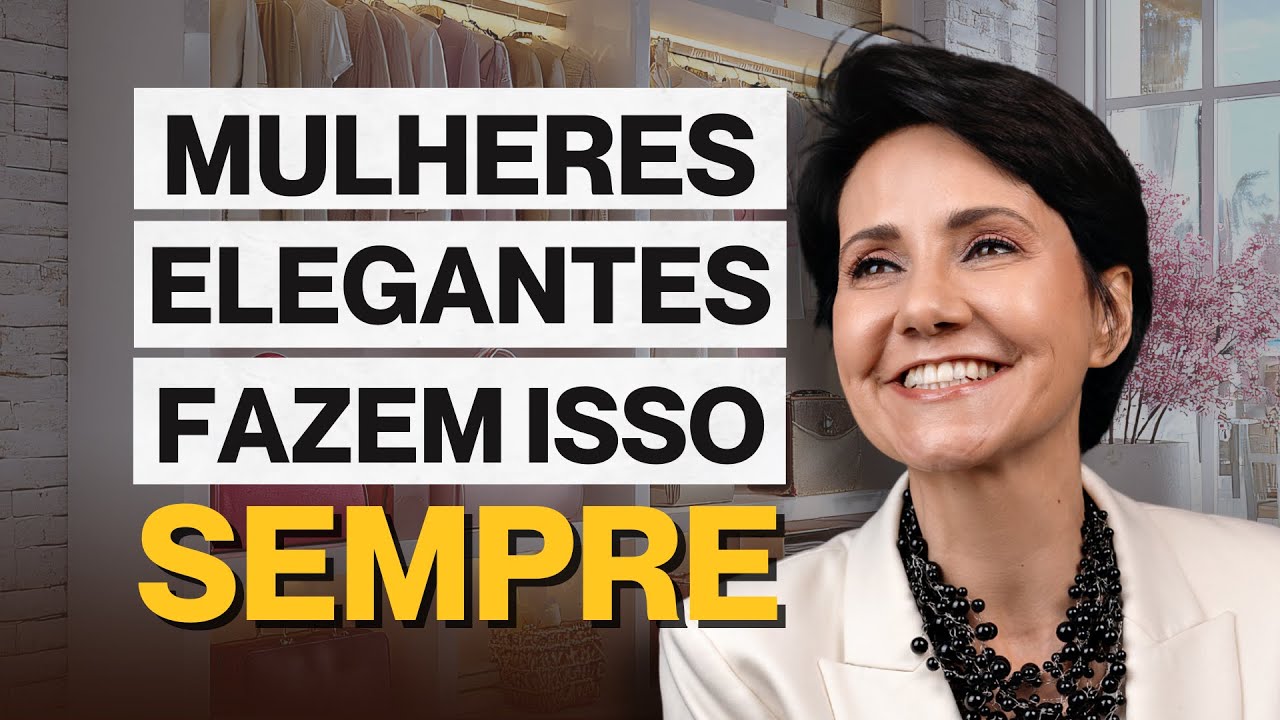 IMPRESSIONANTE: Os SEGREDOS da ELEGÂNCIA que MULHERES CHIQUES usam TODO DIA! DESCUBRA AGORA!