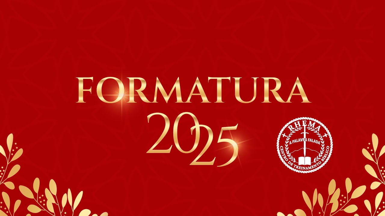 FORMATURA RHEMA 2025 | TAGUATINGA - DF