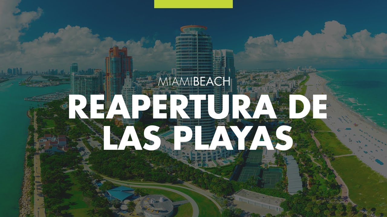 Miami Beach Re-opening ESP