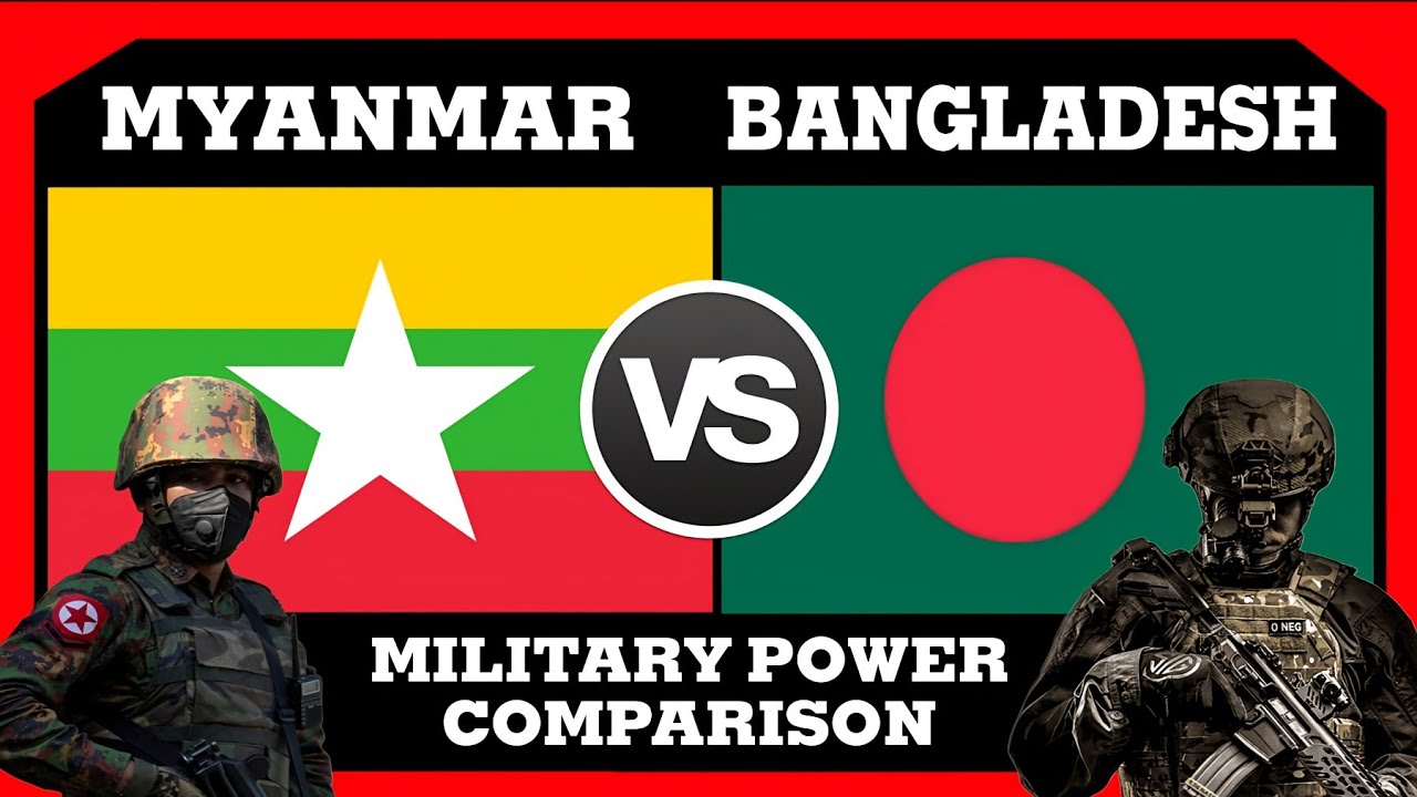 Bangladesh vs Myanmar Military Power Comparison 2025 | Myanmar vs Bangladesh Military power 2025