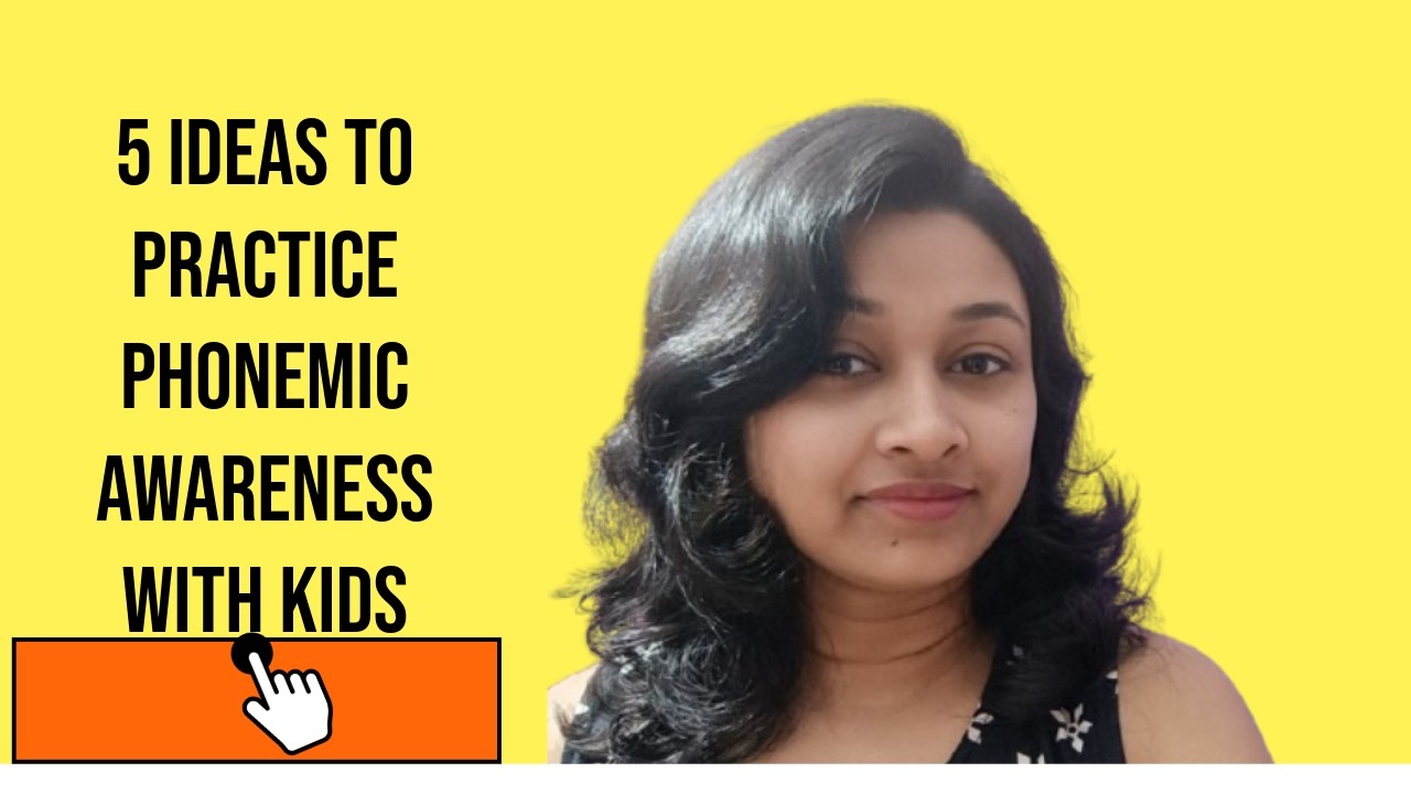 5 ideas to practice Phonemic Awareness