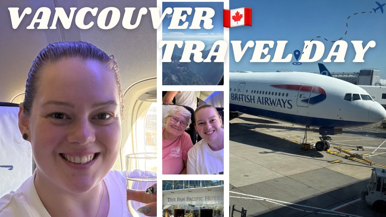 ДЕНЬ ПУТЕШЕСТВИЙ В ВАНКУВЕР ✈️🇨🇦 Из LGW в YVR с British Airways и Pan Pacific, Ванкувер