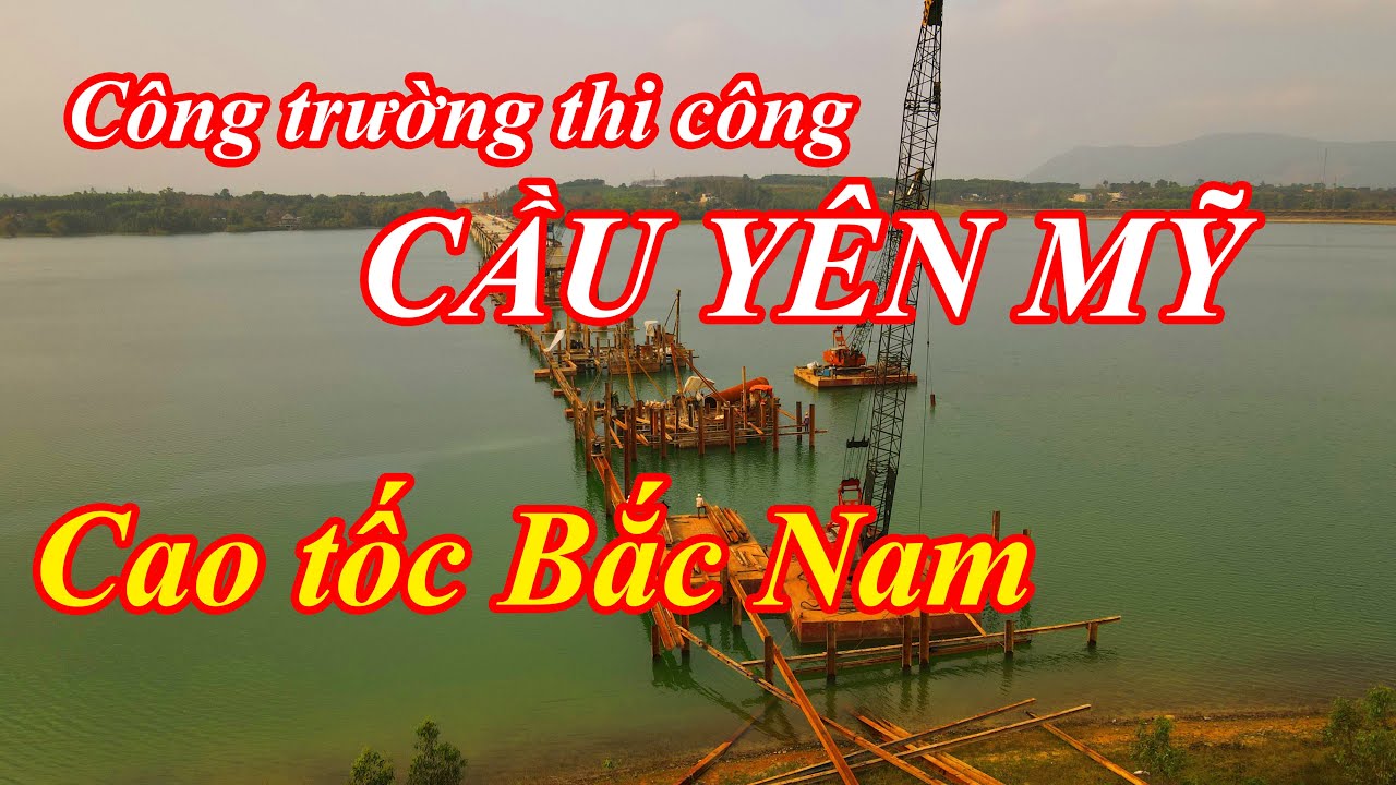 C&ocirc;ng trường thi c&ocirc;ng cầu Y&ecirc;n Mỹ - Cao tốc Bắc Nam | ConanTV