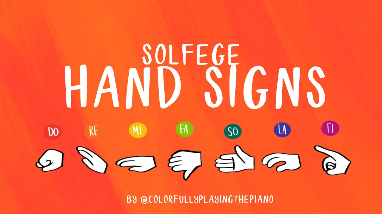 How to Do Kodaly Solfege Hand Signs