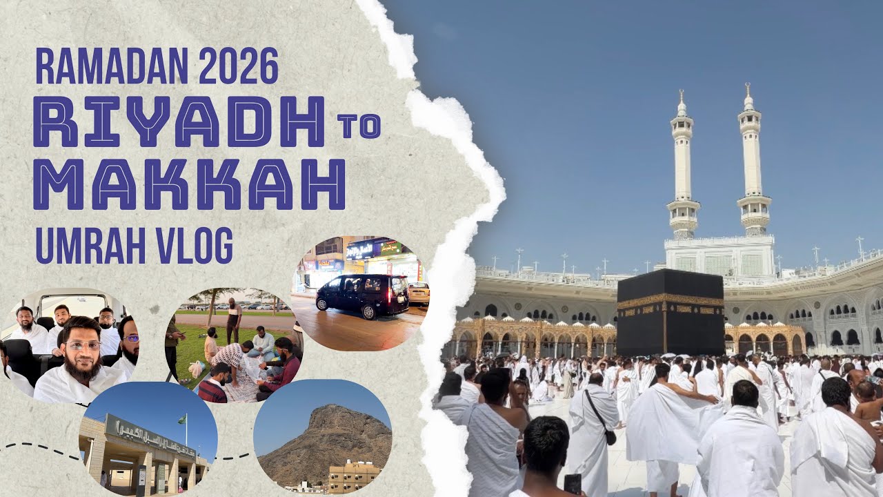 Riyadh To Makkah - Umrah Trip in Ramadan 2026 #ramadan #2026 #makkah #umrah #explore #fypシ #islam 