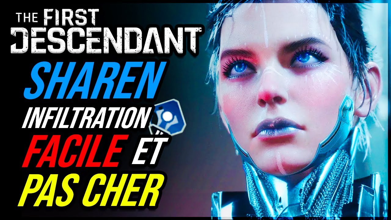 BUILD Pas CHER SHAREN Pour Farm EFFICACEMENT Les INFILTRATIONS – The First Descendant