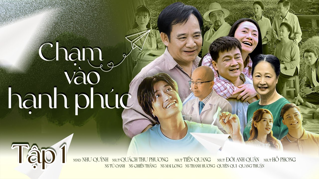 Chạm Vào Hạnh Phúc Tập 1 - PHIM CHIẾU RẠP HOT NHẤT 2025 | Phim Tâm Lý, Tình Cảm Gia Đình Hay Nhất
