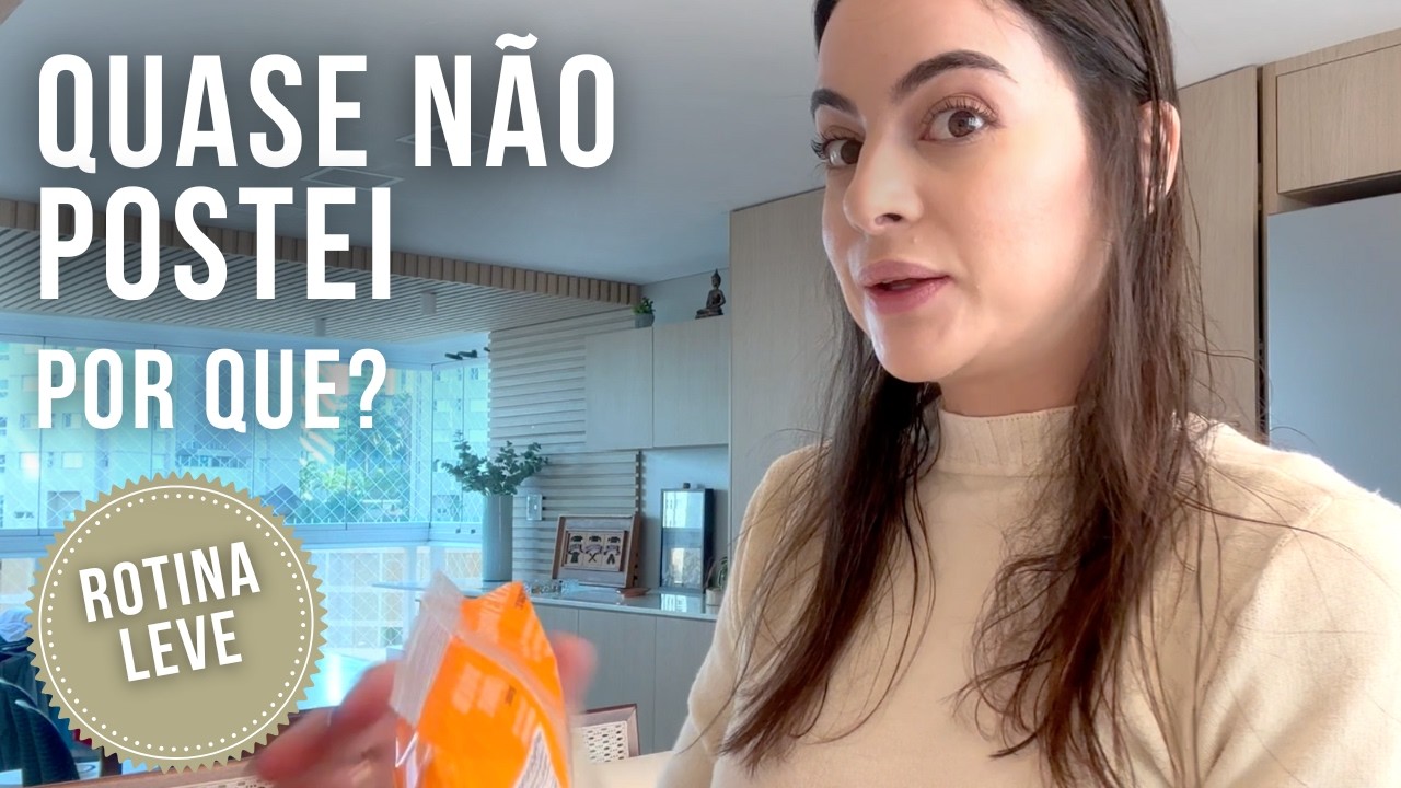 ROTINA MATINAL LEVE 2025: Por que quase não postei esse vídeo + Manhã real comigo | Vlog