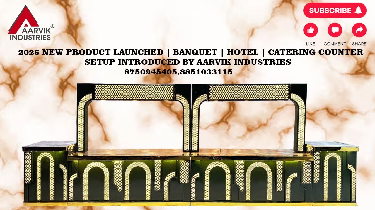2026 NEW PRODUCT LAUNCHED | BANQUET | HOTEL | CATERING COUNTER SETUP INTRODUCED BY AARVIK INDUSTRIES