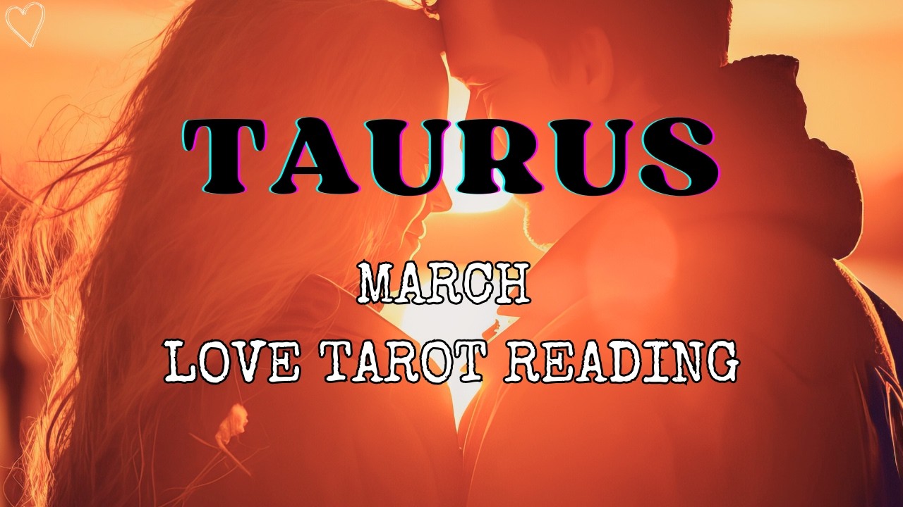 Taurus (Vrishabh) March 2026 ❤️ IS PERSON KI FEELINGS , INTENTIONS AAPKE LIYE ❤️