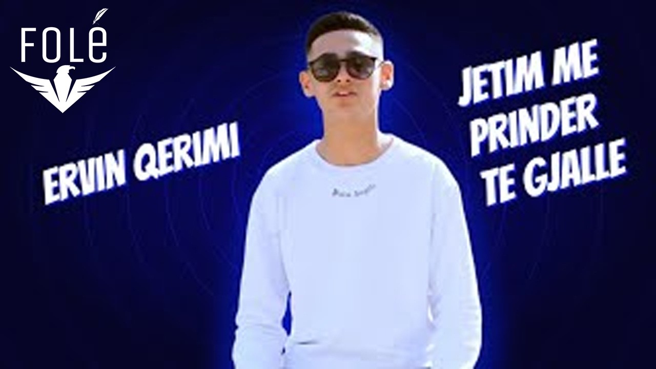 Ervin - Jetim me prinder te gjalle
