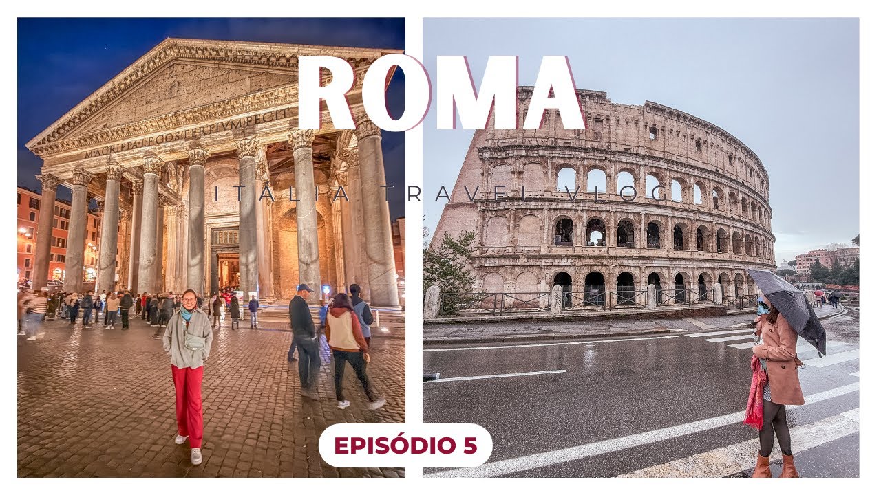 Meu Roteiro em Roma - Viagem para a Itália
