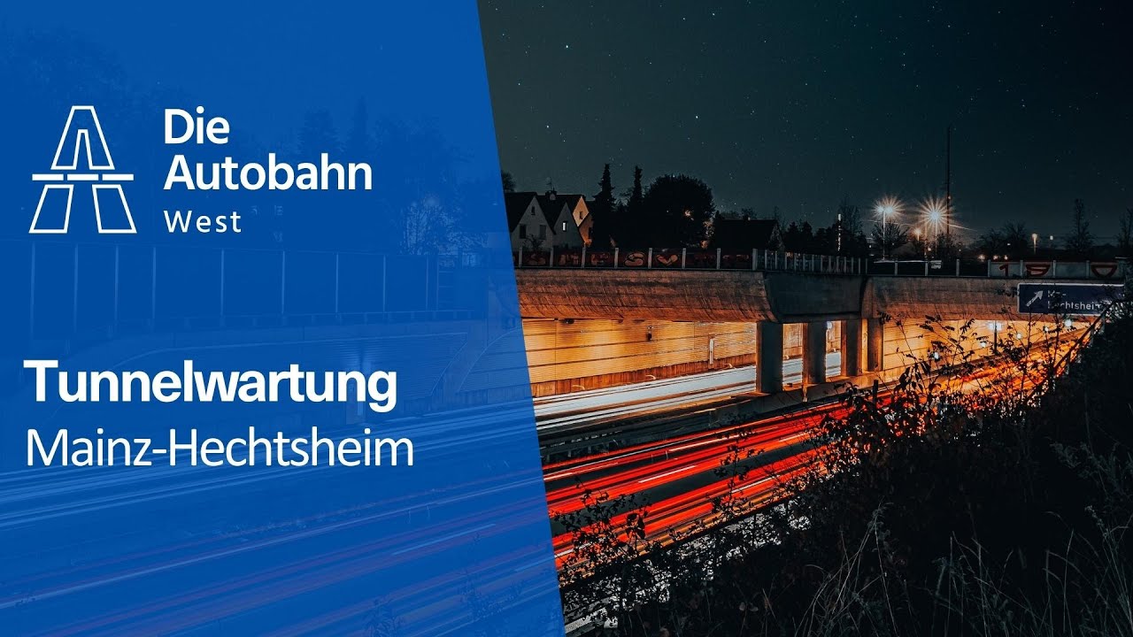 Wartung Tunnel Hechtsheim [A60] | Autobahn GmbH