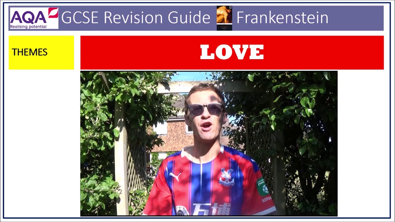 Achieving a Grade 9 for GCSE English Literature: Frankenstein - love, nature, parenthood