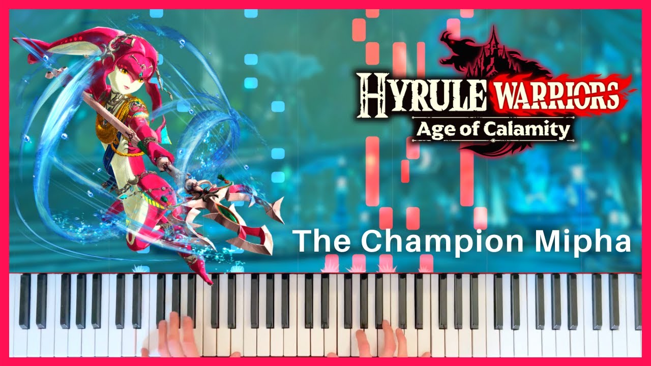 The Champion Mipha | Hyrule Warriors: Age of Calamity | Piano Cover (+ Sheet Music)