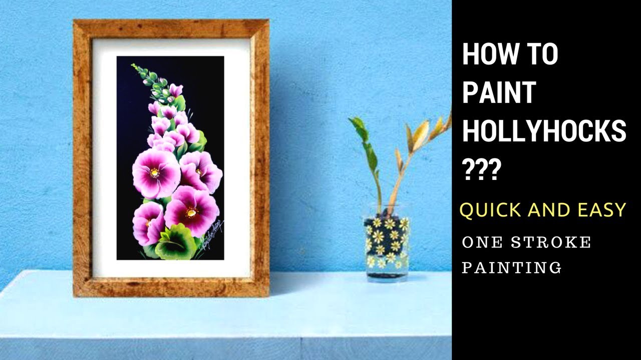 One stroke painting Hollyhocks - Simple and easy painting method  | How to paint