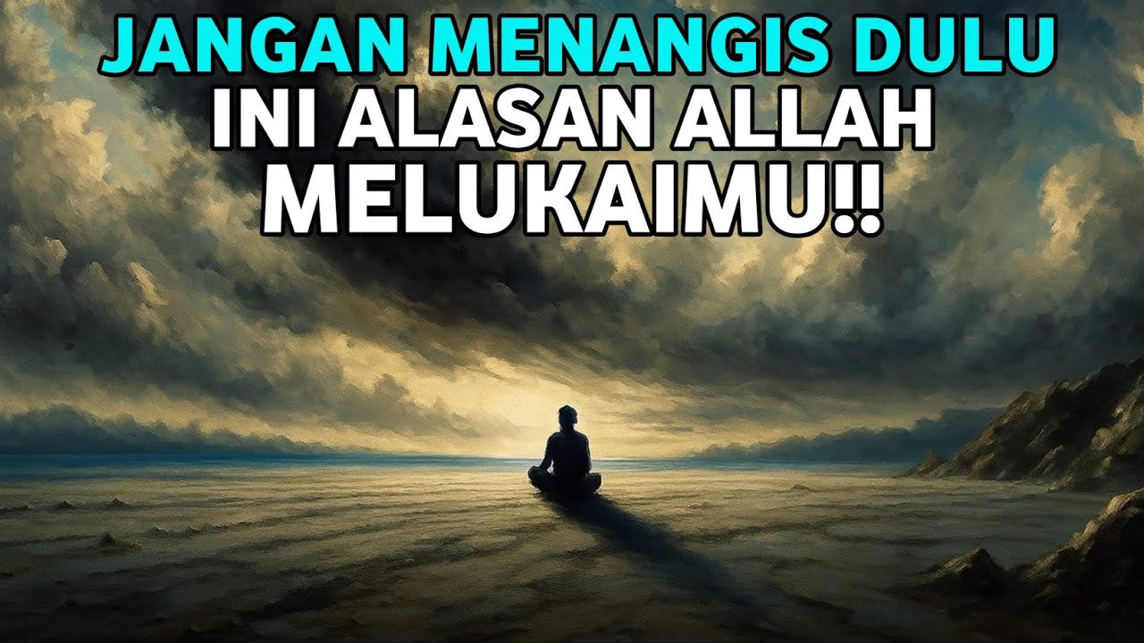 Allah Sengaja Membiarkanmu Terluka—Dan Inilah Alasan yang Jarang Disadari | MENTARI IMAN 