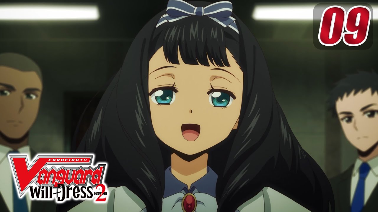 [Episode 9] CARDFIGHT!! VANGUARD will+Dress S2 - Silent Night