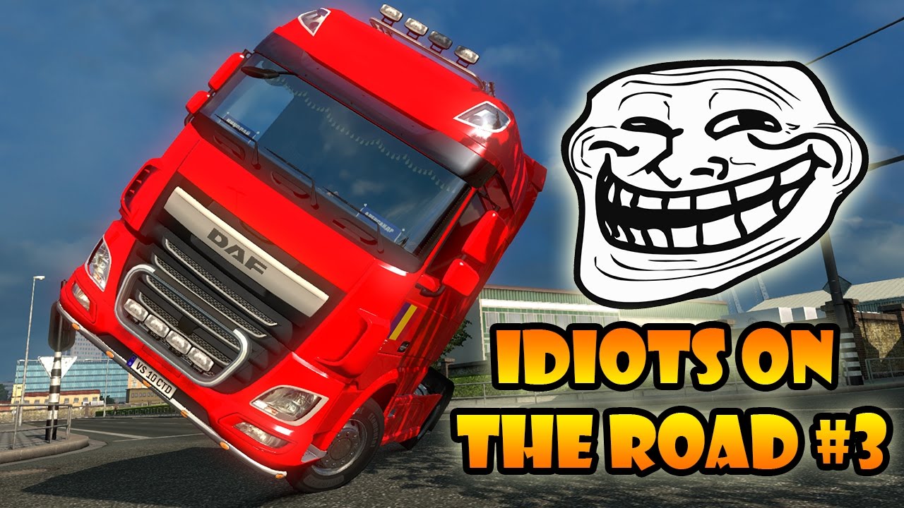 ★ IDIOTS on the road #3 - ETS2MP | Funny moments - Euro Truck Simulator 2 Multiplayer