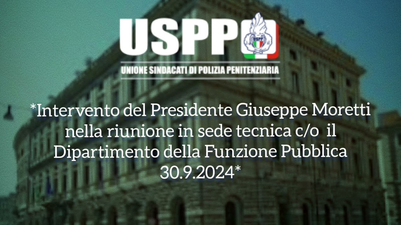 Intervento del Pres. Moretti nella riunione in sede tecnica c/o  la Funzione Pubblica 30.9.2024
