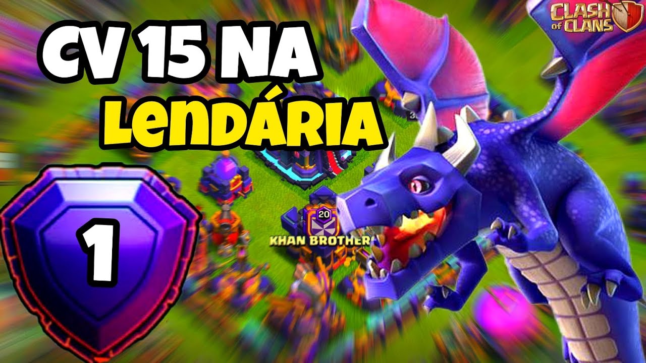 COMO OS CV 15 ESTÃO ATACANDO NA LIGA LENDÁRIA? MELHOR ATAQUE DE CV 15 #clashofclans #cv15