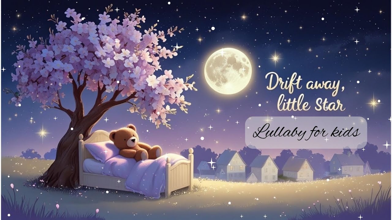 Drift Away, Little Star | Gentle Lullaby for Peaceful Sleep