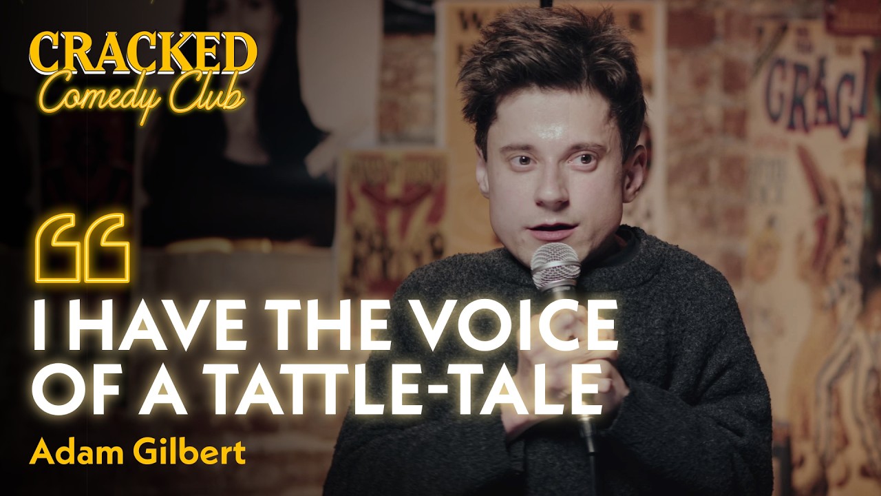 I Have the Voice of a Tattle-Tale  | Standup Comedy | Adam Gilbert