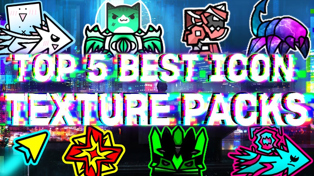 ТОП-5 ЛУЧШИХ НАБОРОВ ТЕКСТУРНЫХ ТЕКСТ EPIC ICON ДЛЯ GEOMETRY DASH 2.11 [#30] | 3rd Season
