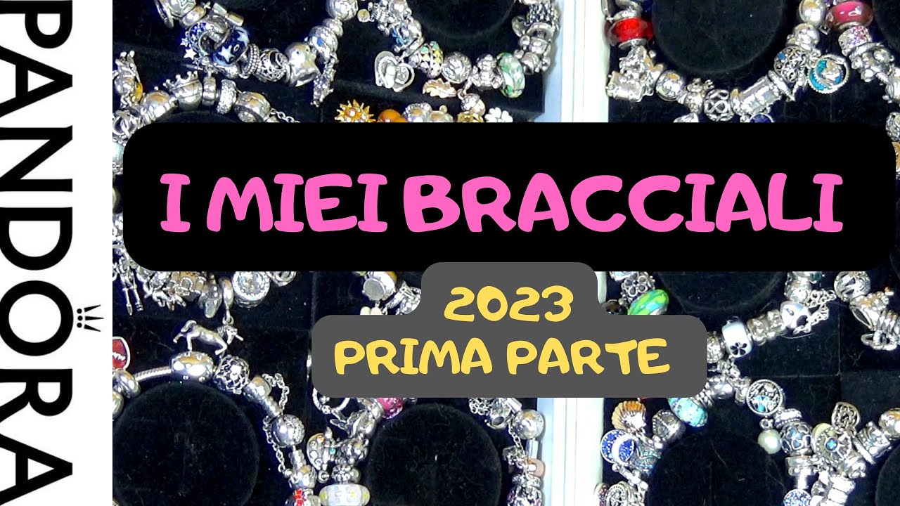 BRACCIALI PANDORA MOMENTS TUTTA LA MIA COLLEZIONE AGGIORNATA 2023 | Prima Parte