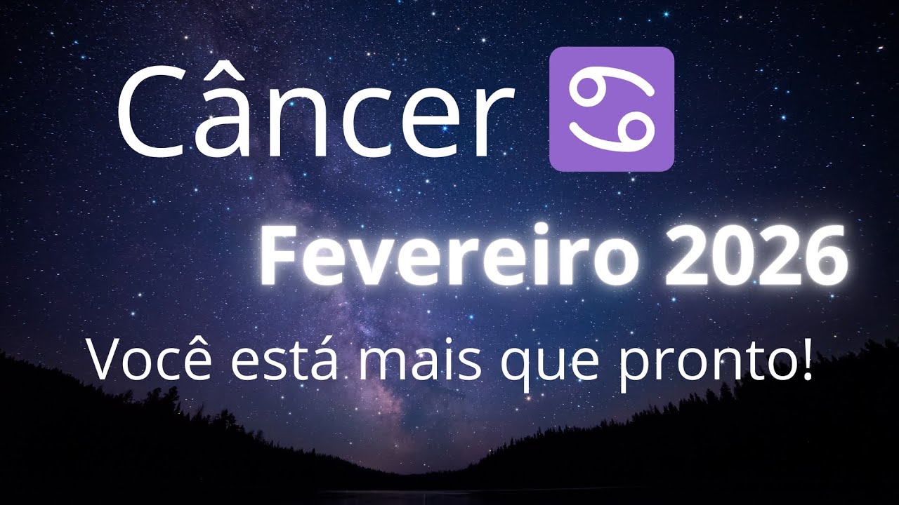 Uma fase muito empolgante da sua vida vem aí!!! CÂNCER - fev/26