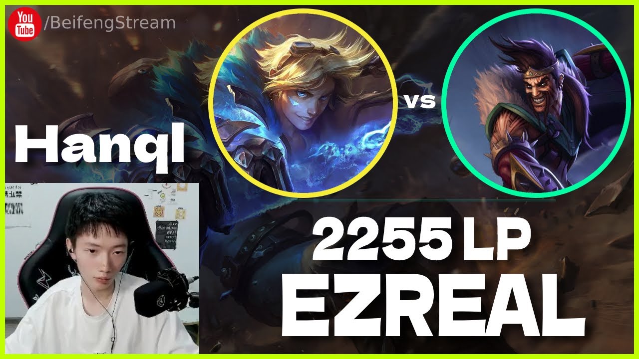 🔻 Hanql Ezreal vs Draven - GM Elo - Hanql Ezreal Guide