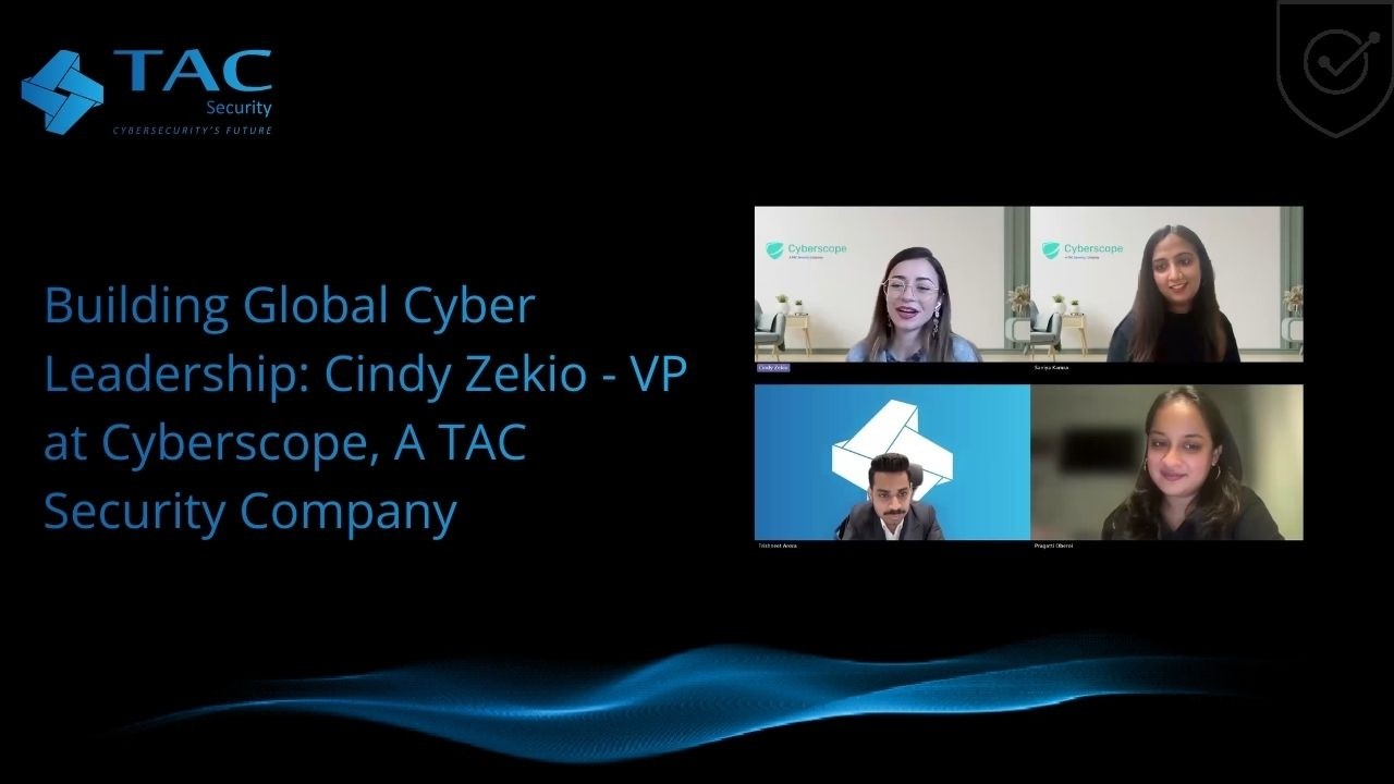 Building Global Cyber Leadership : Cindy Zekio : Cyberscope, A TAC Security Company