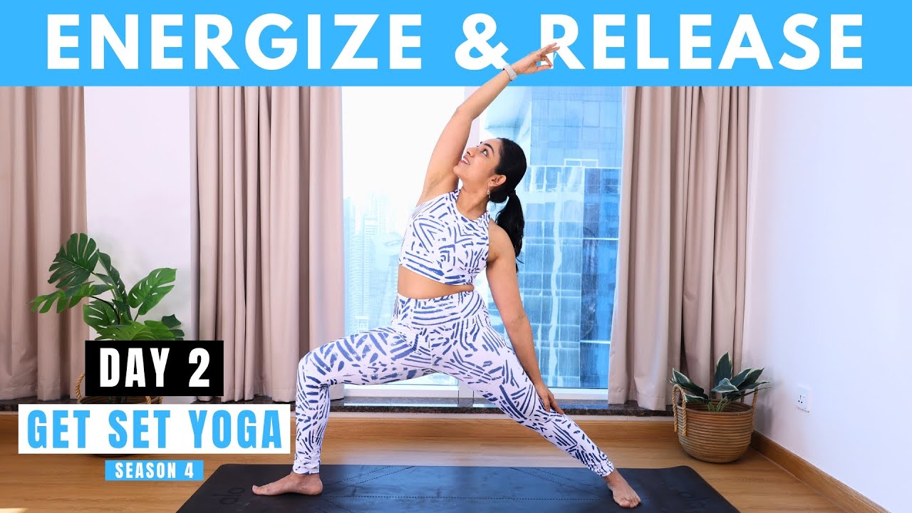 Day 2 - Energize & Release | 30 Mins Full Body Energizing Yoga Flow | GSY Season 4