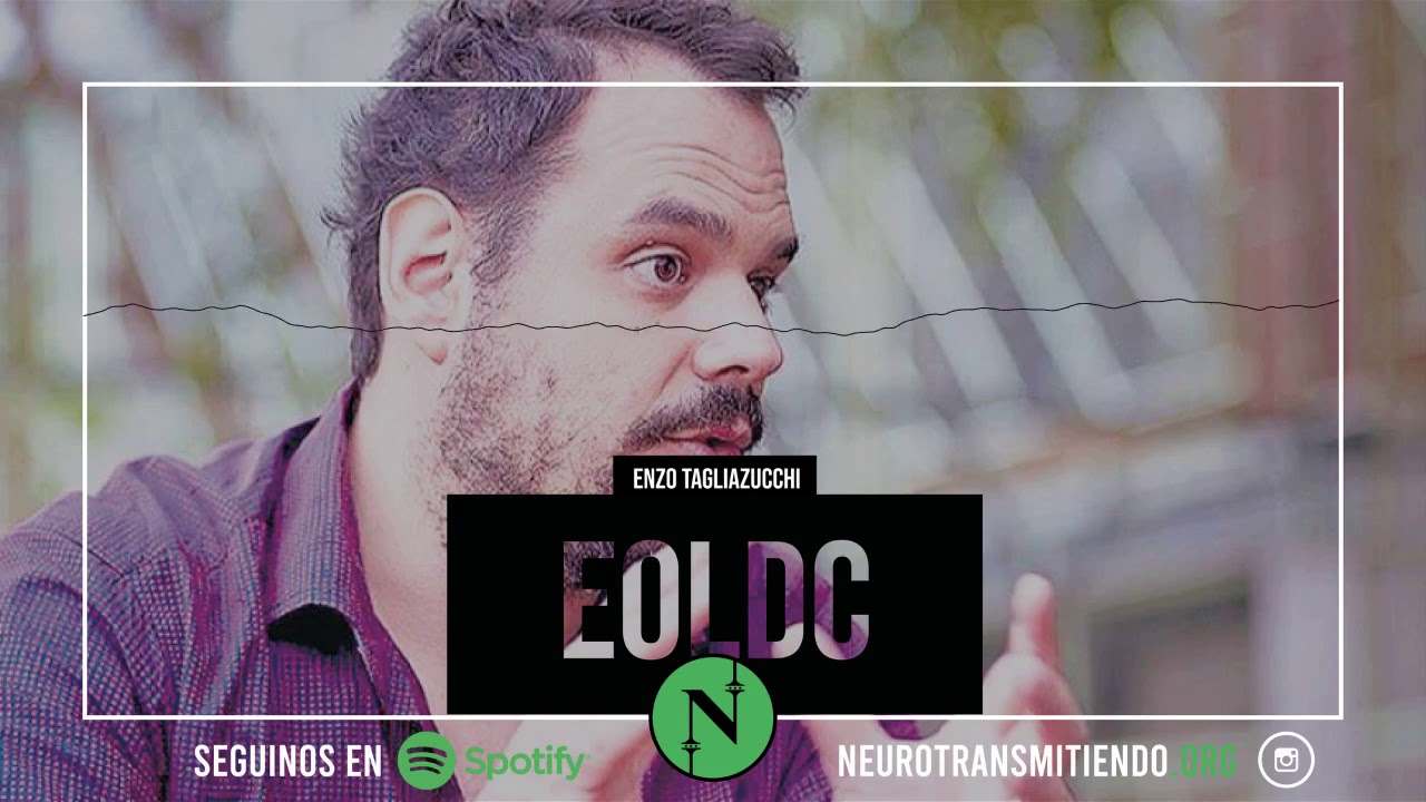 Neurotransmitiendo - El otro lado del cerebro con Enzo Tagliazucchi