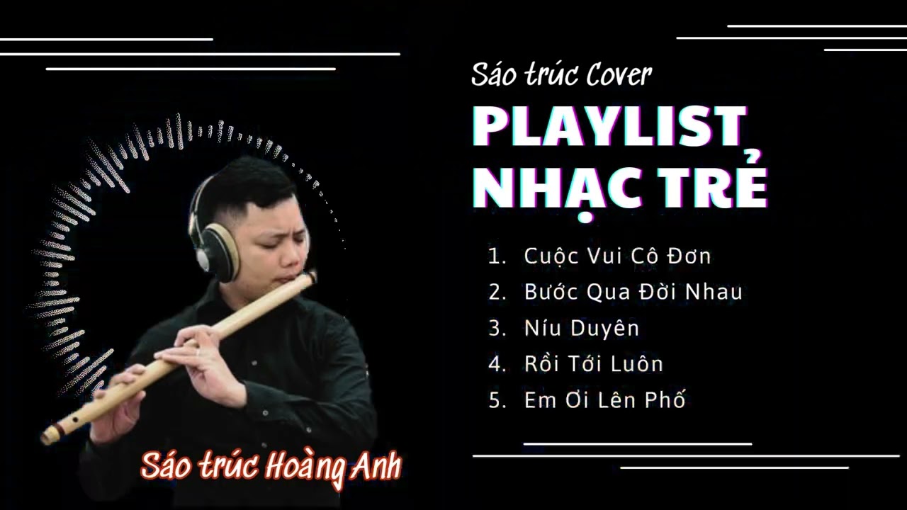 Sáo Trúc Việt Nam | Nhạc Sáo Trúc Hay Nhất Thế Giới