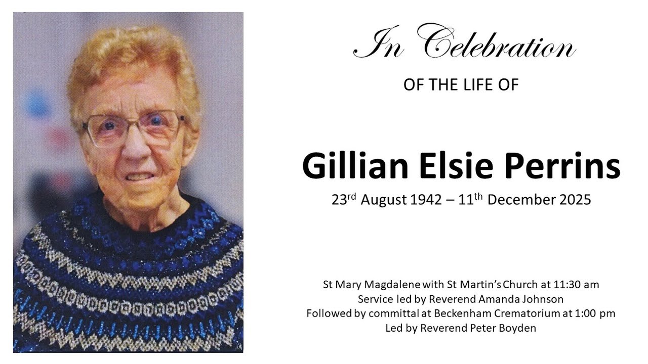 15th January 2025 11:30 In Celebration of the life of Gillian Elsie Perrins