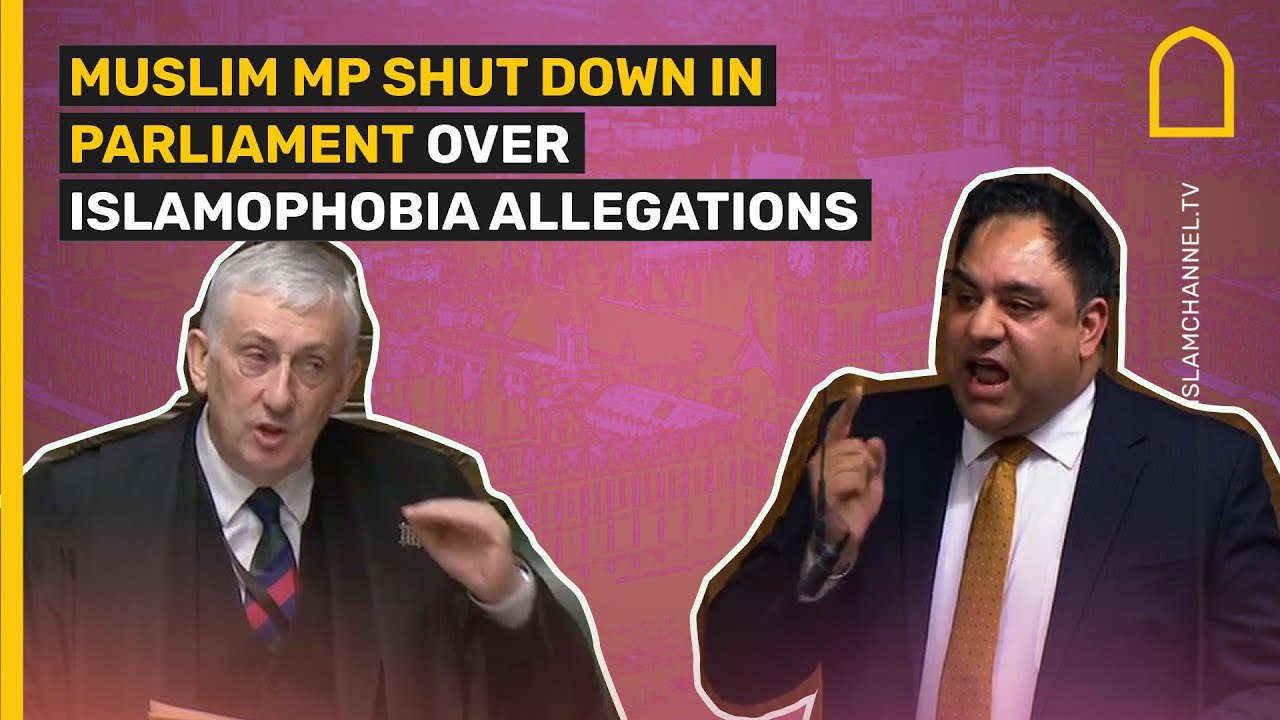 Muslim MP shut down in Parliament while asking about Islamophobia allegations