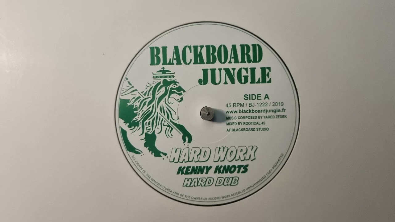 Hard Work - Kenny Knots / Hard Dub - Yared Zedek - BJ1222A