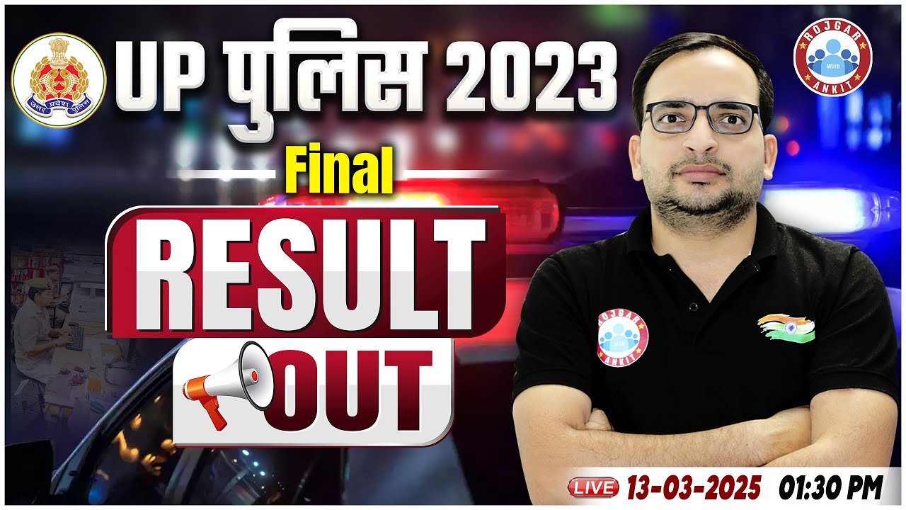 UP Police Result 2024 Out | UP Police Cut Off 2024 | UP Police Final Result 2025 By Ankit Bhati Sir
