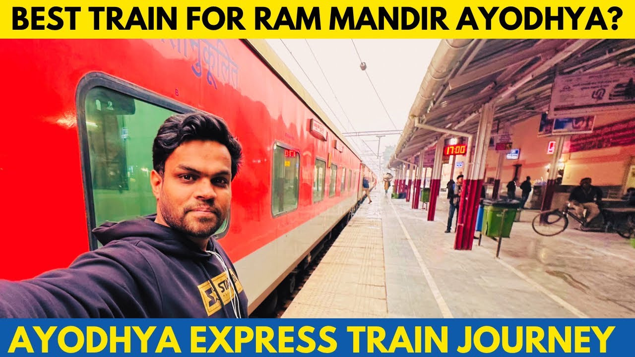DELHI to AYODHYA by TRAIN JOURNEY in AYODHYA EXPRESS | BEST TRAIN for AYODHYA RAM MANDIR DARSHAN 😍😍