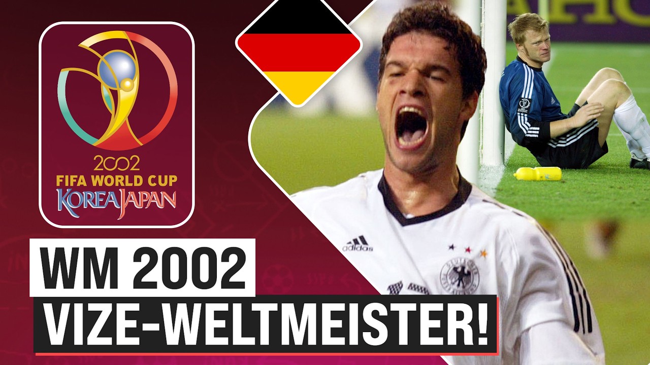 WM 2002: Vizeweltmeister... und keiner weiß, wieso! | WM-Classics