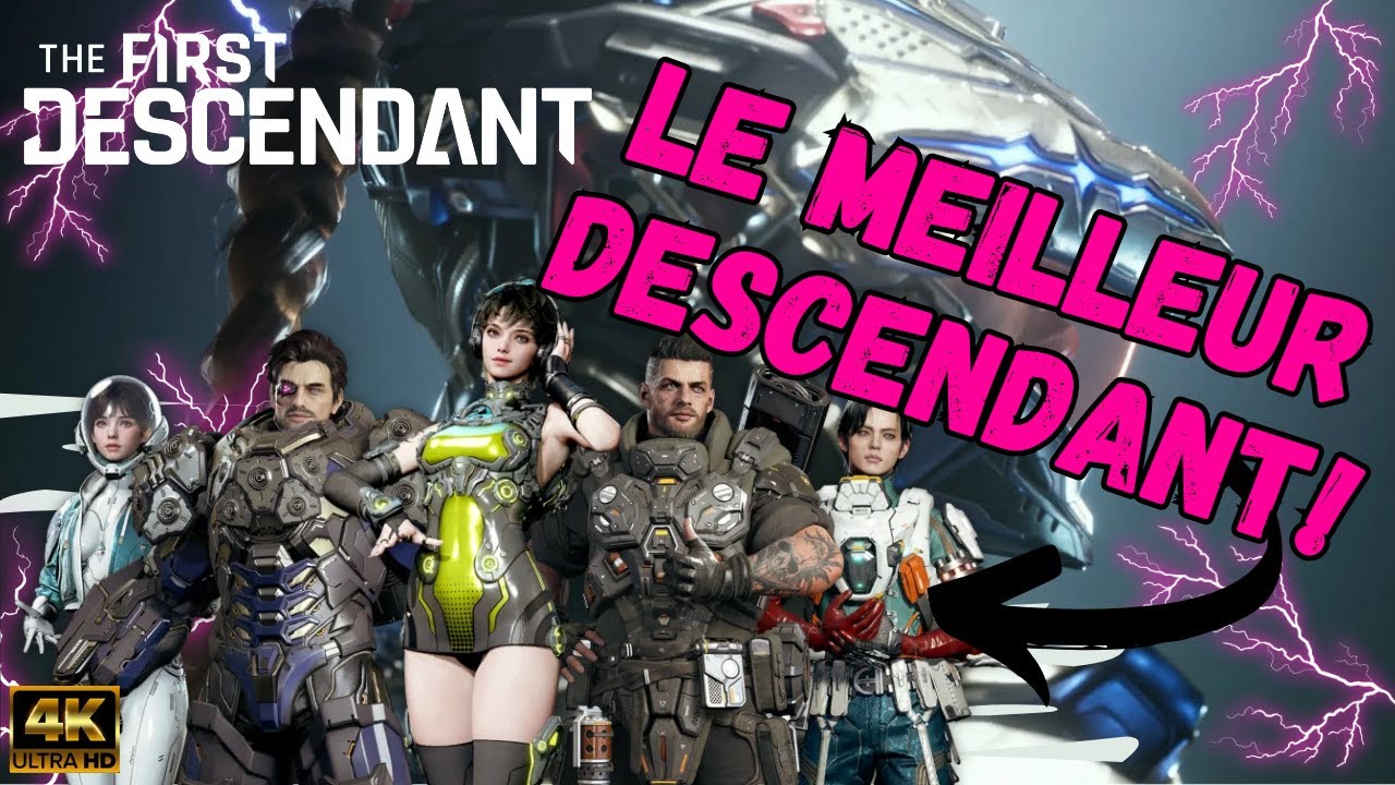 14 DESCENDANTS , LEQUEL ALLEZ VOUS CHOISIR ?? [ THE FIRST DESCENDANT ]
