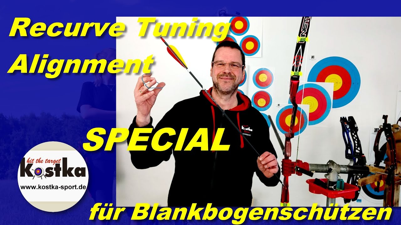 Recurvebogentuning - SPECIAL - Wurfarm Alignment für Blankbogenschützen