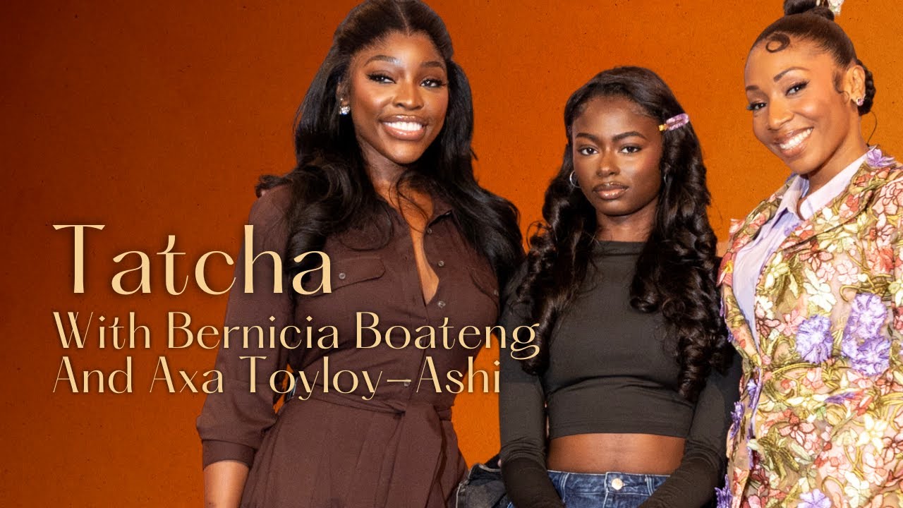 Tatcha with special guests Bernicia Boateng and Axa Toyloy-Ashi: Live From The Beauty Beat 2025