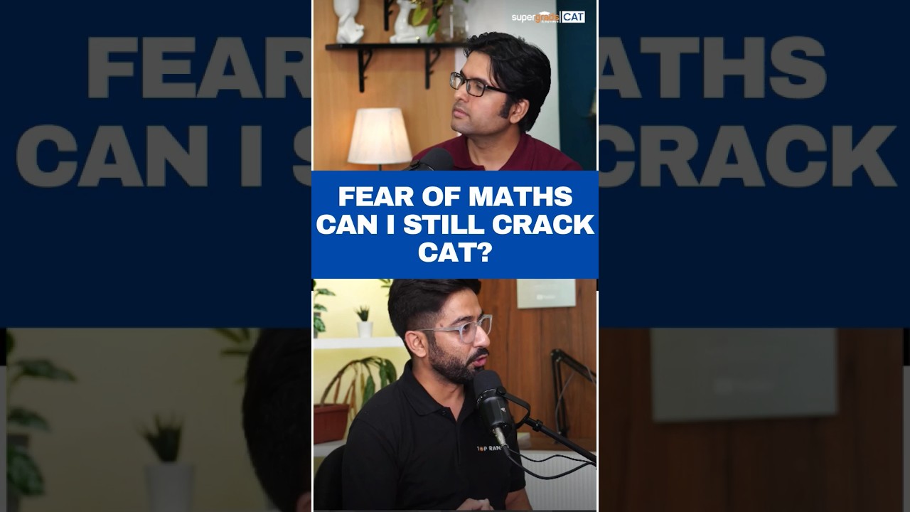 I Have a Fear of Maths Can i Still Crack CAT? CAT Exam Tips #shorts #cat2024
