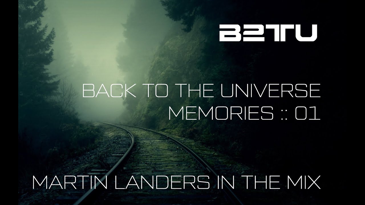 MEMORIES :: #01 :: BACK TO THE UNIVERSE :: 2017