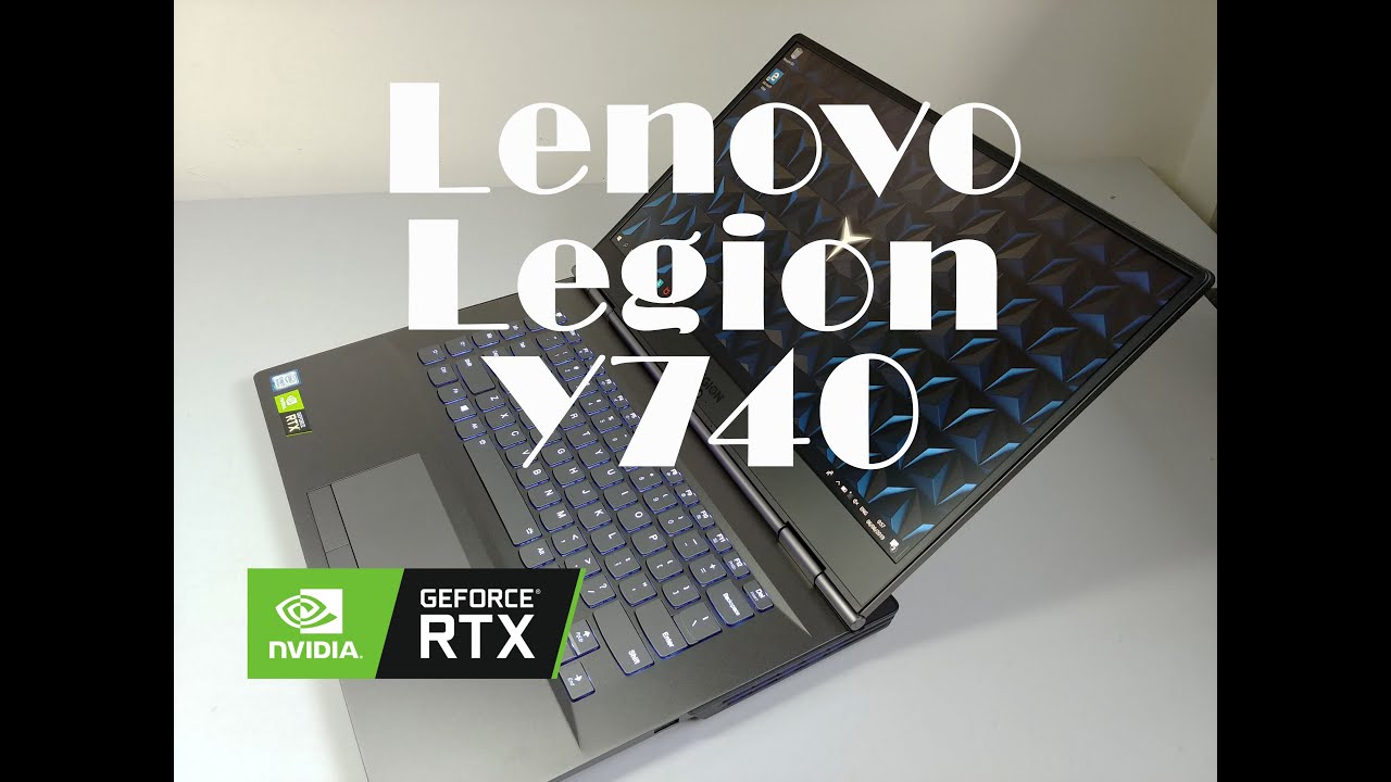 Lenovo Legion Y740 15″ Unboxing Teardown